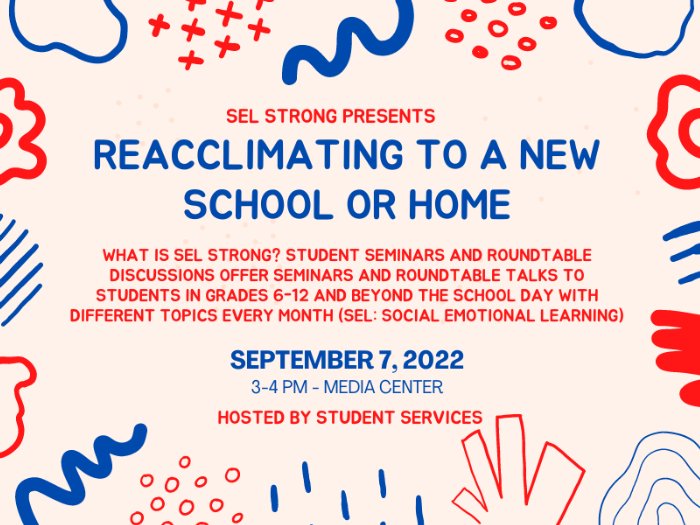 SEL: Round Table Discussion-Reacclimating to a New School or Home